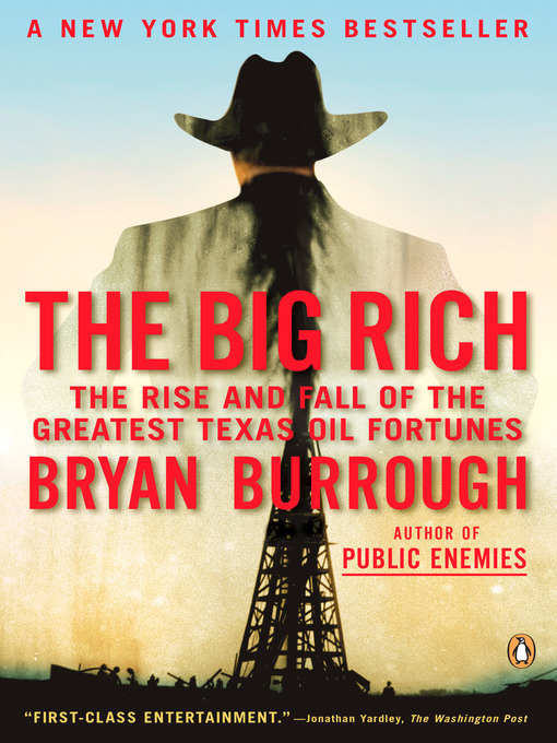 Title details for The Big Rich by Bryan Burrough - Available